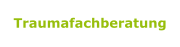 Traumafachberatung