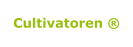 Cultivatoren ®